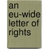 An Eu-wide Letter Of Rights
