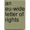 An Eu-wide Letter Of Rights door Taru Spronken