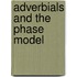 Adverbials and the Phase Model