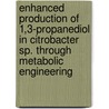 Enhanced production of 1,3-propanediol in Citrobacter sp. through metabolic engineering door Veerle Maervoet