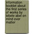 Information booklet about the first series of works by Iebele Abel on Mind over Matter