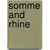 Somme and Rhine by R. Van Someren