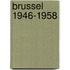 Brussel 1946-1958