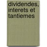 Dividendes, interets et tantiemes by Guillaume de Stexhe