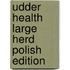 Udder health large herd polish edition