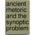 Ancient rhetoric and the synoptic problem