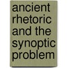 Ancient rhetoric and the synoptic problem door A. Damm