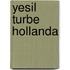 Yesil Turbe Hollanda