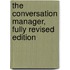 The conversation Manager, fully revised edition