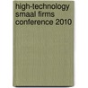 High-technology smaal firms conference 2010 door A.J. Groen