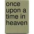 Once Upon a Time in Heaven
