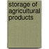 Storage of agricultural products