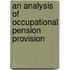 An Analysis of Occupational Pension Provision