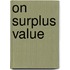 On Surplus Value