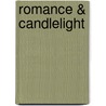 Romance & Candlelight by Jan Bosschaert