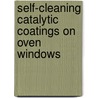 Self-cleaning catalytic coatings on oven windows door Julie Verhelst
