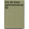 Lois de base administratives 60 by Rédaction Uga