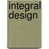 Integral design