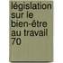 Législation sur le bien-être au travail 70