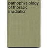 Pathophysiology of thoracic irradiation door G. Ghobadi
