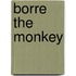 Borre the monkey