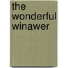 The Wonderful Winawer by V. Moskalenko