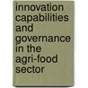 Innovation capabilities and governance in the agri-food sector door Mersiha Tepic