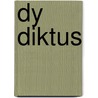 Dy Diktus by Barbro Lindgren