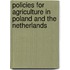 Policies for agriculture in Poland and the Netherlands