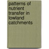 Patterns of nutrient transfer in lowland catchments door D.S.J. Mourad