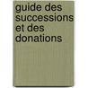 Guide des successions et des donations door Cools