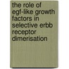 The Role Of Egf-like Growth Factors In Selective Erbb Receptor Dimerisation door C. Stortelers