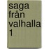 Saga från Valhalla 1