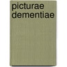 Picturae Dementiae door R.M.A. Menken