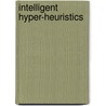 Intelligent hyper-heuristics by Mustafa Misir
