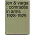 Jen & Varga ; Comrades In Arms 1928-1929