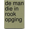 De man die in rook opging door Per Wahlöö