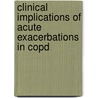 Clinical Implications Of Acute Exacerbations In Copd door K.H. Groenewegen-Sipkema