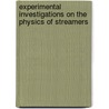 Experimental investigations on the physics of streamers door S. Nijdam