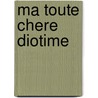 Ma toute chere Diotime door François Hmesterhuis