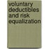 Voluntary Deductibles and Risk Equalization
