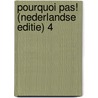 Pourquoi pas! (Nederlandse editie) 4 door Bosquet