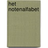 Het Notenalfabet door Wim De Cock