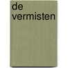 De vermisten by Urban Waite