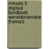 Mikado 5 digitaal bordboek wereldorientatie thema's