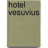 Hotel Vesuvius door Johan Fabricius