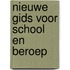 Nieuwe gids voor school en beroep