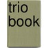 Trio book