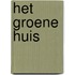 Het groene huis