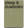 Sleep & Duwboten door W. van Heck